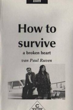 How to Survive a Broken Heart