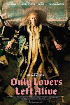 Only Lovers Left Alive