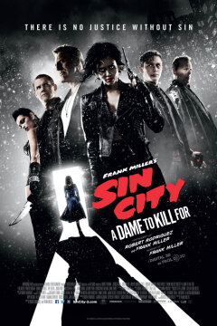 Frank Miller's Sin City: A Dame to Kill For - 3D