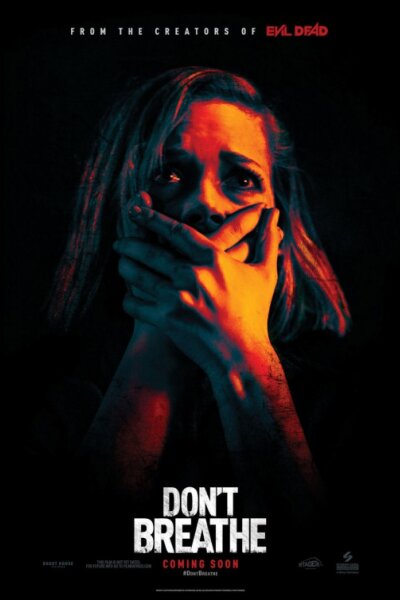 Stage 6 Films - Don't Breathe