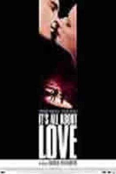 It's All About Love