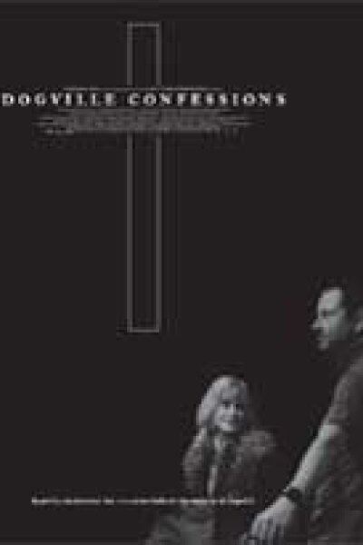 Zentropa Real - Dogville Confessions