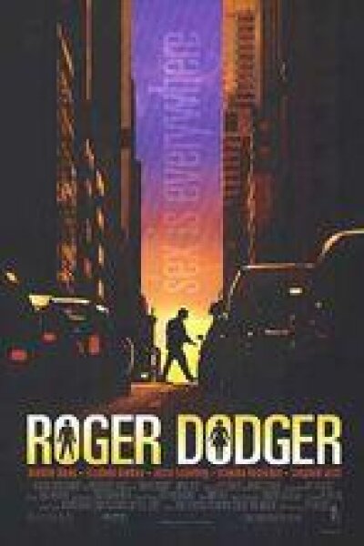 Roger Dodger LLC - Roger Dodger