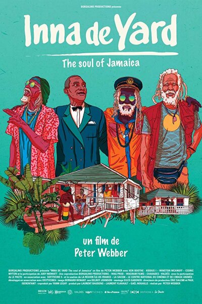 Inna de Yard: The Soul of Jamaica