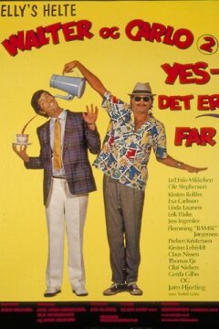 Walter og Carlo (2) - Yes, det er far