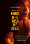 Those Who Wish Me Dead