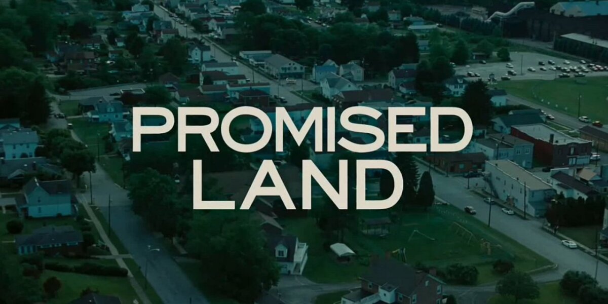 Pearl Street Films - Promised Land